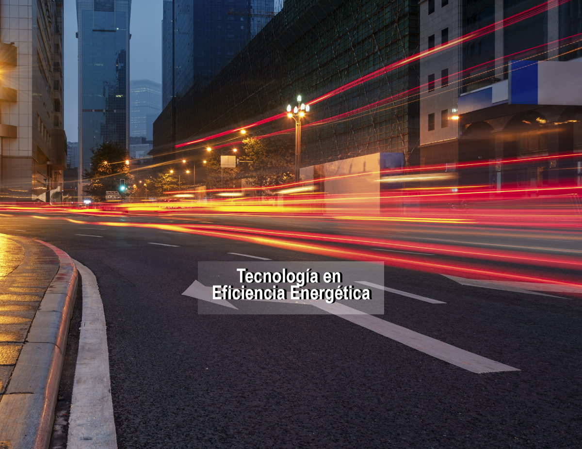 Tecnología En Eficiencia Energética